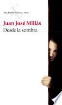 Desde la sombra