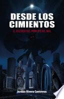 Desde los cimientos: El ascenso del príncipe del mal