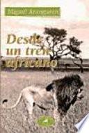 Desde un tren africano