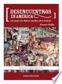 Desencuentros en América