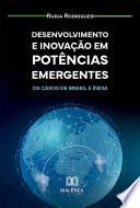 Desenvolvimento e Inovação em Potências Emergentes