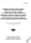 Designators for Aircraft Operating Agencies, Aeronautical Authorities and Services