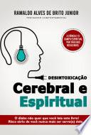 Desintoxicação Cerebral E Espiritual