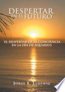 Despertar En El Futuro