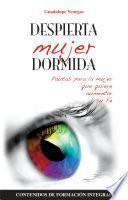 Despierta mujer dormida