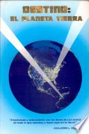 Destino El Planeta Tierra