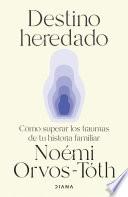 Destino heredado