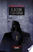 Destino y La Espada