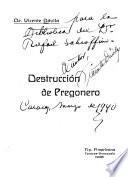 Destrucción de Pregonero