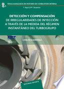 Detección y compensación de irregularidades de inyección