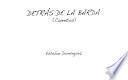 Detrás de la barda