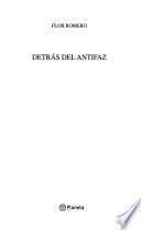 Detrás del antifaz