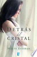 Detrás del cristal