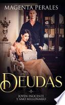 Deudas: Joven Inocente Y Amo Millonario