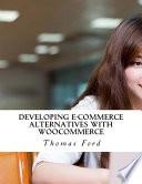 Developing E-Commerce Alternatives with WooCommerce