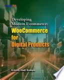 Developing Modern E-commerce: WooCommerce for Digital Products