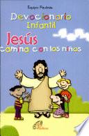 Devocionario Infantil Jesus Camina Con Los Ninos