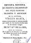 Devota novena en festiva celebridad del feliz glorioso tránsito y asuncion de la Santísima Vírgen María
