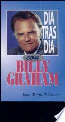 Dia Tras Dia Con Billy Graham