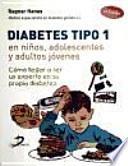 Diabetes tipo 1, en niños, adolescentes y adultos jóvenes