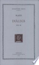 Diàlegs, vol. III: Ió. Hípias Menor. Hípias Major. Eutidem