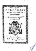 Dialogos de Medallas, Inscriciones y otras antiguedades