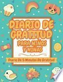 Diario De Gratitud Para Niños Y Niñas