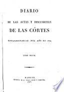 Diario de las actas y discusiones de las cortes