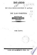 Diario de las discusiones y actas de las Cortes