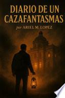 Diario de un cazafantasmas