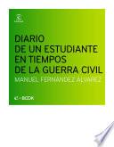 Diario de un estudiante en la Guerra Civil