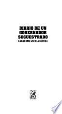 Diario de un gobernador secuestrado