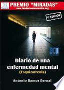Diario de una enfermedad mental (Esquizofrenia)
