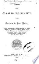 Diario del Consejo Legislativo del Territorio de Nuevo Mejico, session de ...