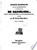 Diario razonado de los acontecimientos que tuvieron lugar en Barcelona, desde el trece de noviembre al catorce de diciembre de 1842
