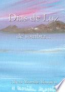 Días de Luz y de sombra