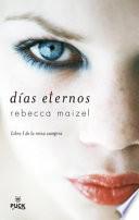 Dias eternos / Infinite Days