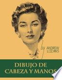 Dibujo de Cabeza y Manos