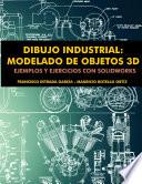 Dibujo Industrial: Modelado de objetos en 3D