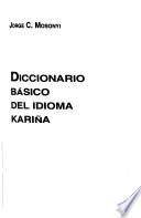 Diccionario básico del idioma kariña