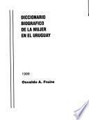 Diccionario biográfico de la mujer en el Uruguay