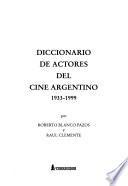 Diccionario de actores del cine argentino, 1933-1999