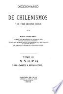 Diccionario de chilenismos y de otras voces y locuciones viciosas