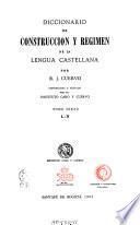 Diccionario de construcción y régimen de la lengua castellana: L-N