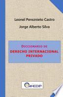 Diccionario de Derecho Internacional Privado