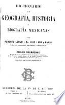 Diccionario de geografía, historia y biografía mexicanas