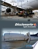 Diccionario de inglés aeronáutico (inglés-español)