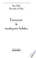 Diccionario de investigación holística