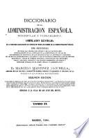 Diccionario de la administración española, peninsular y ultramarina
