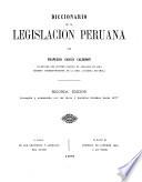 Diccionario de la legislacion Peruana